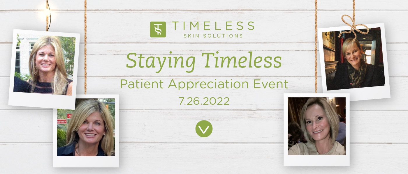Timeless Skin Solutions patient appreciation banner.